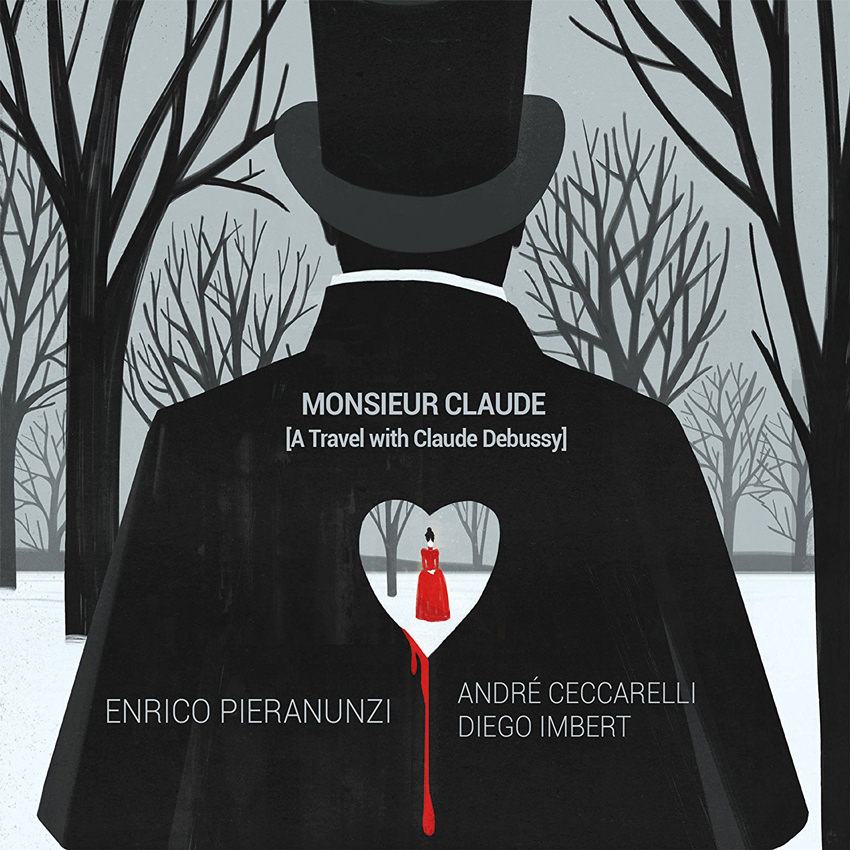 Enrico Pieranunzi / Monsieur Claude-A Travel with Claude Debussy